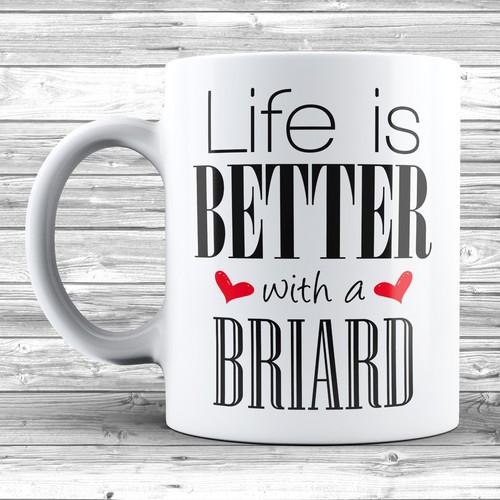 Life better with briard - is, a