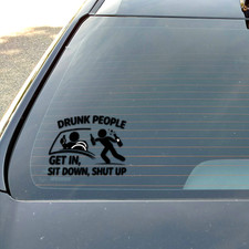 Drunk People Get In Sit Down