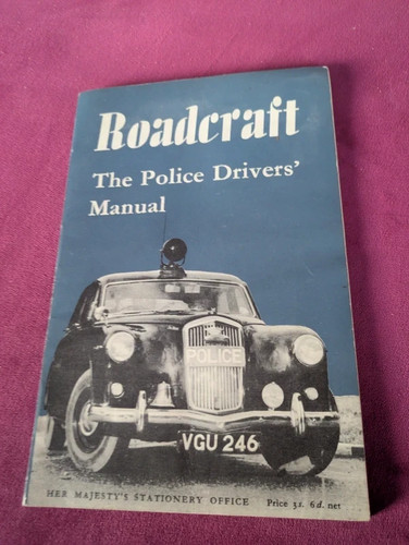 Roadcraft the police drivers - police,