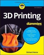 3D Printing For Dummies by
