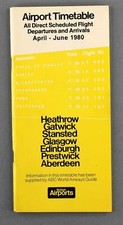 BAA AIRPORT TIMETABLE APRIL - JUNE 1980 BRITISH AIRPORTS AUTHORITY AIRLINE
