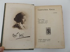 1901 CARPATHIA KNOX A Novel by CURTIS YORKE (Susan Rowley Richmond Lee) 3rd Ed.