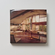 Book: Nature Form & Spirit - The Life and Legacy of George Nakashima - Signed 