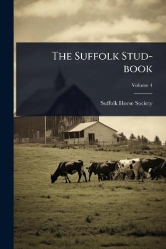 Suffolk horse society the - horse,