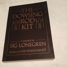 Sig Lonegren The Dowsing Rod Kit  paperback 1995 Divining 