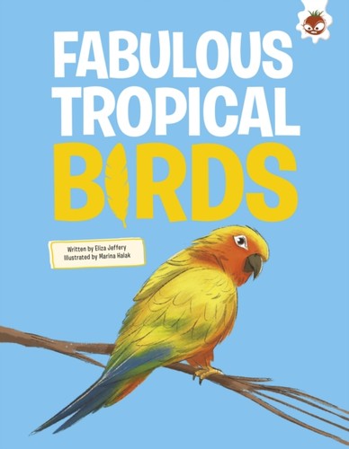 Fabulous tropical birds - tropical,