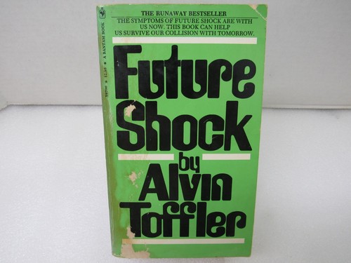 Future shock alvin toffler - shock,