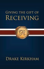 Giving the Gift of Receiving -