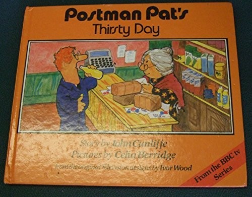 Postman pat thirsty - postman, pat's