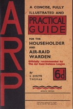 ARP (Air Raid Precautions) Booklet The Blitz World War II 1939-1945 Home Front 