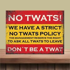 Funny No Twats wall sign. retro vintage Man cave home bar beer garden sign