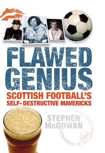 Flawed genius scottish - flawed,