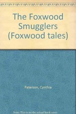The Foxwood Smugglers (Foxwood tales), Paterson, Brian