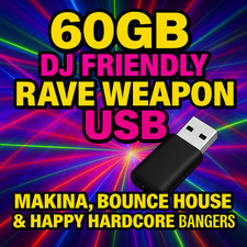 60GB DJ FRIENDLY RAVE WEAPON