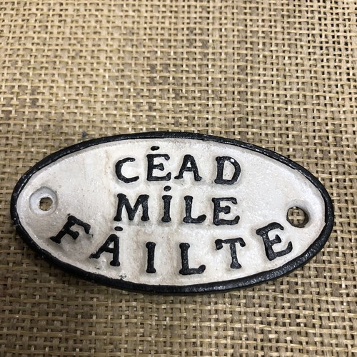 Cead mile failte - mile, iron