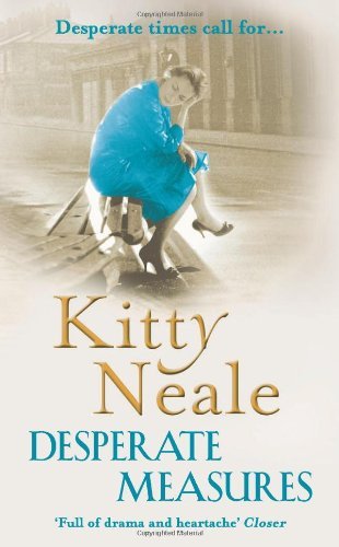 Desperate measures kitty neale - measures,kitty,
