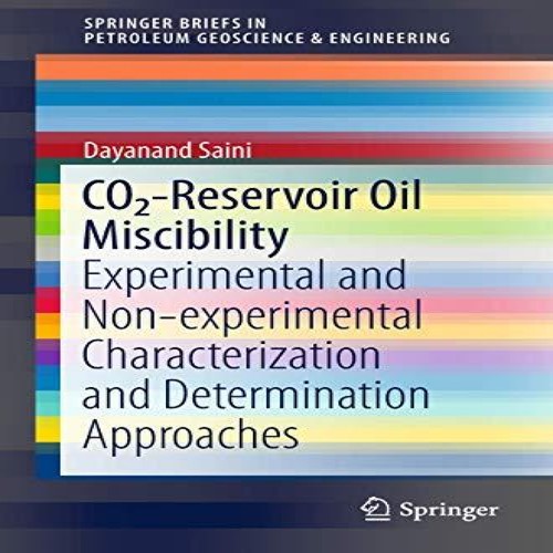 Co2 reservoir oil miscibility - oil,