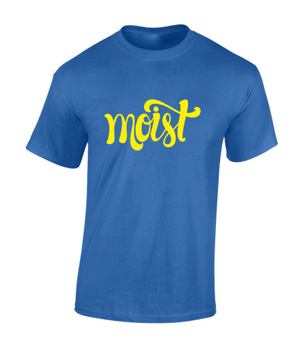 Moist mens shirt - funny, joke