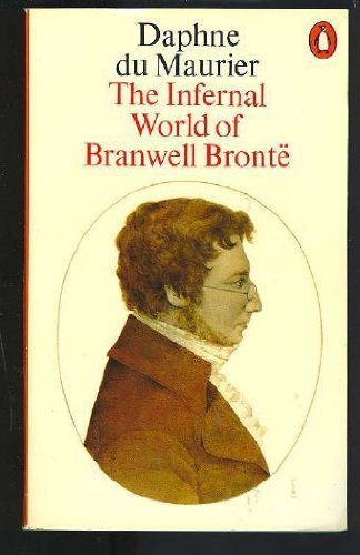 The infernal world branwell - the,