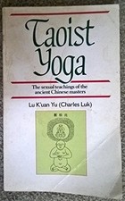 Taoist Yoga: s**ual Teachings of the Ancient Chinese Masters (Ri