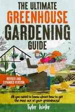 The Ultimate Greenhouse Gardening Guide: All You Need to Know... - Water, Tyler