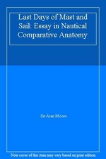 Last Days of Mast and Sail