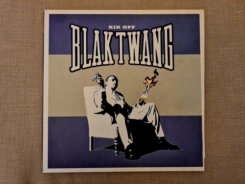 Blak twang kik - 'kik, off'
