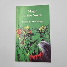 Magic in the North by Sheila
