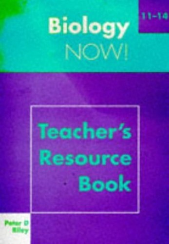 Biology now teacher s - 11-14, teacher's