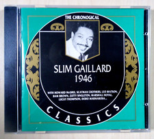 Slim Gaillard: Chronological