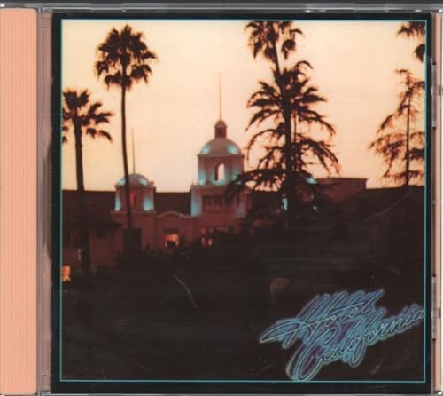 Eagles hotel california - eagles,
