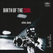 Miles davis birth of the - -,