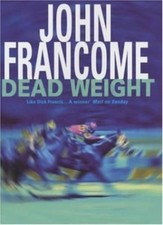 Dead Weight By John Francome