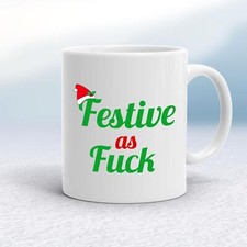 Festive As F*ck Mug