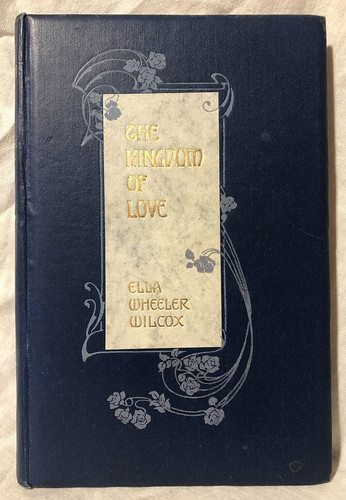 Ella wheeler wilcox kingdom - wheeler,