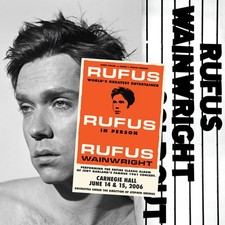 Rufus Wainwright: Rufus Does Judy at Carnegie Hall