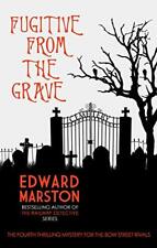 Fugitive from the Grave (Bow Street Rivals),Edward Marston- 9780749023515