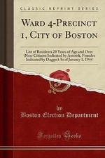 Ward 4-Precinct 1, City of Boston: List of Residen