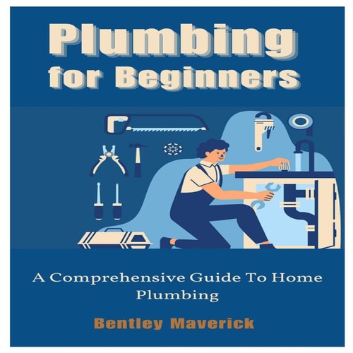 Plumbing for beginners - for,