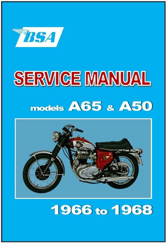 Bsa workshop manual - bsa, a65