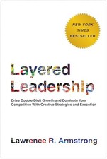 Layered Leadership: Drive