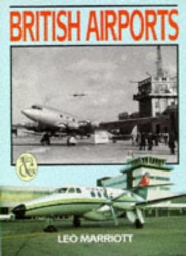 British airports then and now - british,