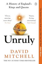 Unruly: The Number One Bestseller ‘..., Mitchell, David