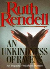 An Unkindness Of Ravens: (A Wexford Case),Ruth Rendell