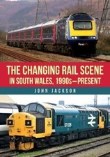 The Changing Rail Scene in