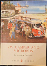 VW Camper and Microbus by Richard A Copping, Shire Publications 2009.
