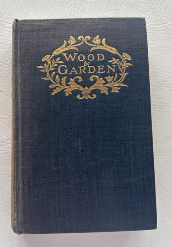 Wood and garden notes - and, garden,