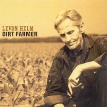 Dirt farmer helm levon - helm,levon, cd