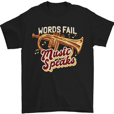 Flugelhorn Music Speaks Where Words Fail Mens T-Shirt 100% Cotton