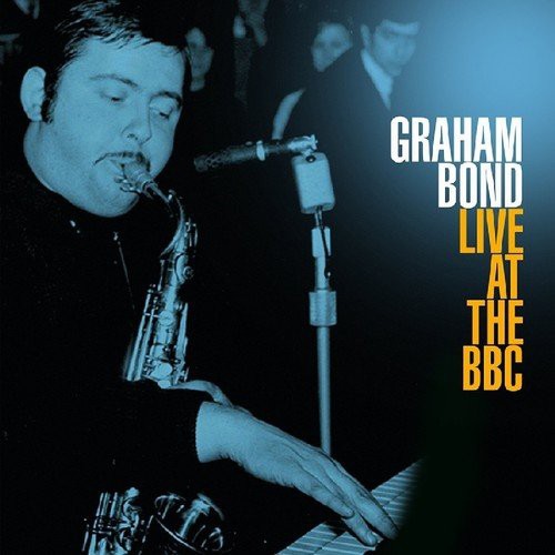 Graham bond live - live, the